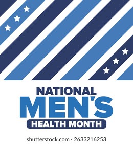 National Men's Health Month in June. Health education program. Celebrated annual in United States. Medical concept. Care and health. Poster, card, banner and background. Vector illustration
