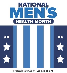 National Men's Health Month in June. Health education program. Celebrated annual in United States. Medical concept. Care and health. Poster, card, banner and background. Vector illustration