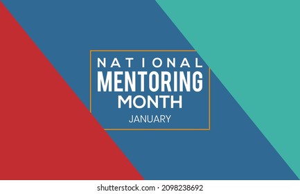 National Mentoring Month - Creative Vector design for banner, poster, tshirt, card.