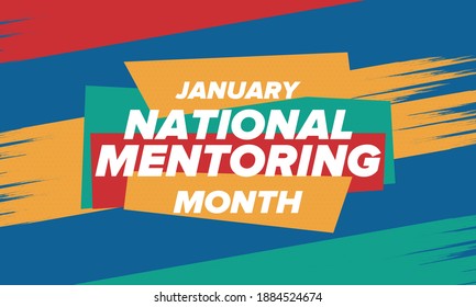 National Mentoring Month in January. Celebrate annual in United States. Personal mentor, coach or teacher. Free knowledge. Education concept. Helping a student in study, training. Vector poster