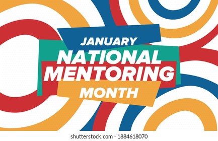 National Mentoring Month in January. Celebrate annual in United States. Personal mentor, coach or teacher. Free knowledge. Education concept. Helping a student in study, training. Vector poster
