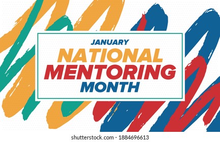 National Mentoring Month in January. Celebrate annual in United States. Personal mentor, coach or teacher. Free knowledge. Education concept. Helping a student in study, training. Vector poster
