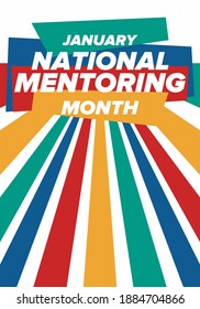 National Mentoring Month in January. Celebrate annual in United States. Personal mentor, coach or teacher. Free knowledge. Education concept. Helping a student in study, training. Vector poster