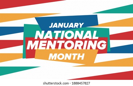 National Mentoring Month in January. Celebrate annual in United States. Personal mentor, coach or teacher. Free knowledge. Education concept. Helping a student in study, training. Vector poster