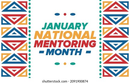 National Mentoring Month in January. Celebrate annual in United States. Personal mentor, coach or teacher. Free knowledge. Education concept. Helping a student in study, training. Vector poster