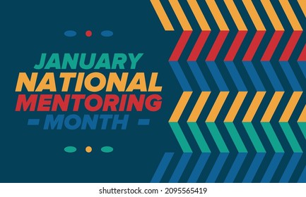 National Mentoring Month in January. Celebrate annual in United States. Personal mentor, coach or teacher. Free knowledge. Education concept. Helping a student in study, training. Vector poster