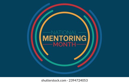 National Mentoring Month vector template. Empowering Futures and Inspiring Growth with Mentorship and Support Graphics. background, banner, card, poster design.