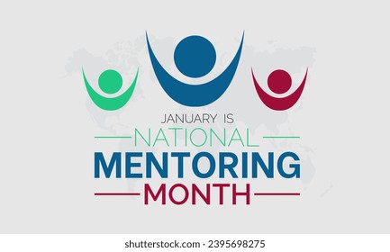 National Mentoring Month vector template. Empowering Futures and Inspiring Growth with Mentorship and Support Graphics. background, banner, card, poster design.