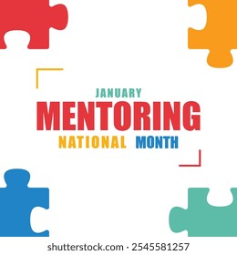 National Mentoring Month vector template. Empowering Futures and Inspiring Growth with Mentorship and Support Graphics. background, banner, card, poster design.