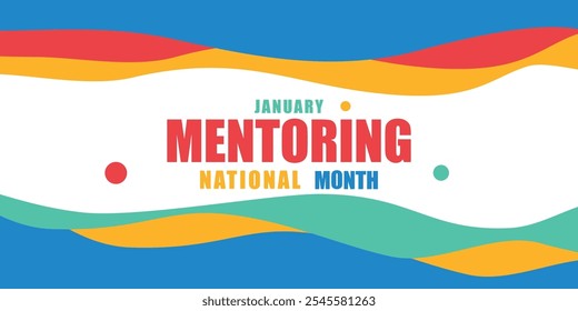 Plantilla de Vector del Mes Nacional de Tutoría. Empoderando Futuros e Inspirando Crecimiento con Mentoría y Asistencia Gráficos. fondo, Anuncio, tarjeta, diseño de póster.