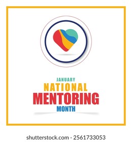 National Mentoring Month vector template. Empowering Futures and Inspiring Growth with Mentorship and Support Graphics. background, banner, card, poster design.
