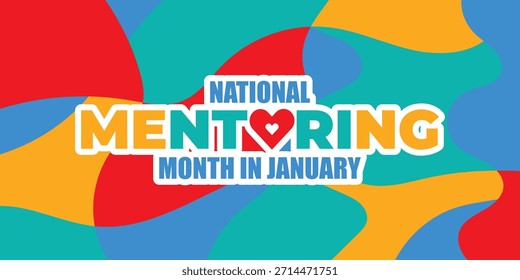 National Mentoring Month vector template. Empowering Futures and Inspiring Growth with Mentorship and Support Graphics. background, banner, card, poster design.	