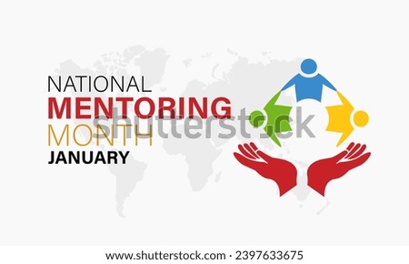 National Mentoring Month vector template. Empowering Futures and Inspiring Growth with Mentorship and Support Graphics. background, banner, card, poster design.