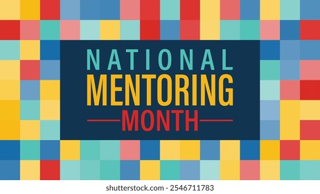 National Mentoring Month vector template.National Mentoring Month in January. Celebrate annual in United States. Personal mentor, coach or teacher.