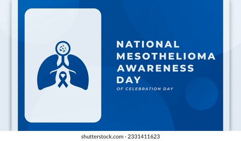 National Mesothelioma Awareness Day Celebration Vector Design Illustration for Background, Poster, Banner, Advertising, Greeting Card