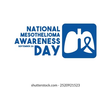 National Mesothelioma Awareness Day. September 26. White background. Eps 10.