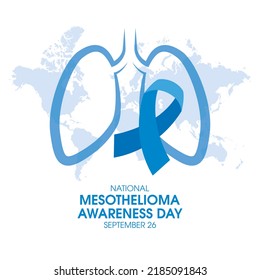 National Mesothelioma Awareness Day vector. Blue awareness cancer ribbon, human lungs and world map silhouette icon vector isolated on a white background. September 26. Important day