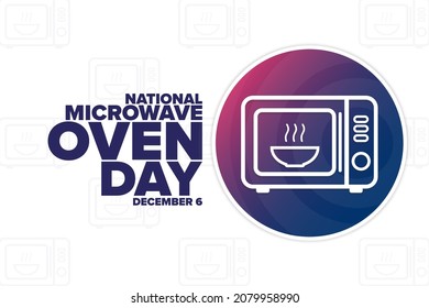 National Microwave Oven Day. December 6. Holiday concept. Template for background, banner, card, poster with text inscription. Vector EPS10 illustration