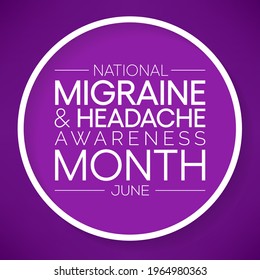 National Migraine and headache awareness month is observed every year in June. it is usually a moderate or severe headache felt as a throbbing pain on one side of the head. Vector illustration.