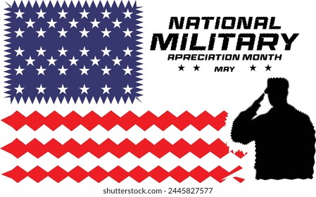 National Military Appreciation Month" design is a visual celebration of the bravery and sacrifice of our armed forces.