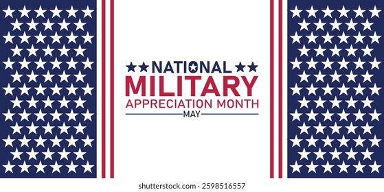 National Military Appreciation Month – Honor, Support, and Recognize Service Members. Vector Illustration