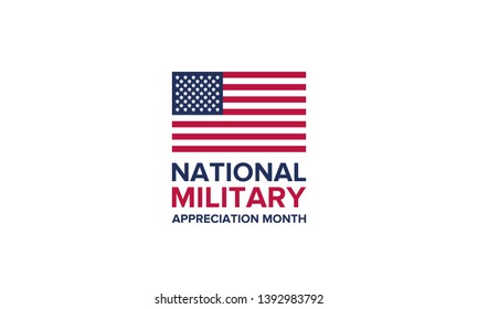 National Military Appreciation Month in May. Annual Armed Forces Celebration Month in United States. Poster, card, banner and background. Vector illustration