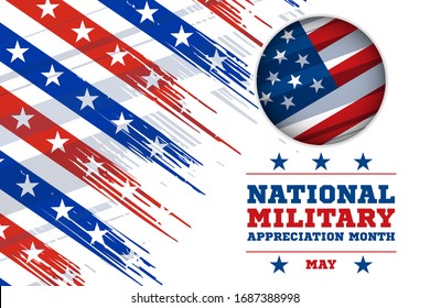 National Military Appreciation Month in May. Celebrated every May and is a declaration that encourages U.S. citizens to observe the month in a symbol of unity. Poster, card, banner, background design.