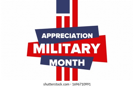 National Military Appreciation Month in May. Annual Armed Forces Celebration Month in United States. Patriotic american elements. Poster, card, banner and background. Vector illustration