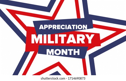 National Military Appreciation Month in May. Annual Armed Forces Celebration Month in United States. Patriotic american elements. Poster, card, banner and background. Vector illustration