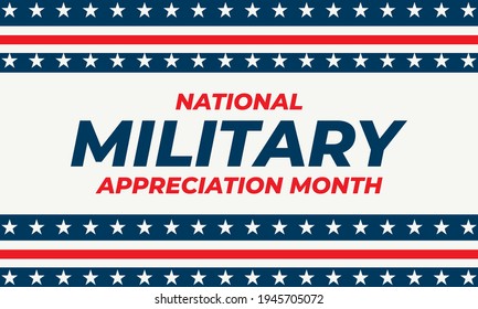 National Military Appreciation Month in May. Celebrated every May and is a declaration that encourages U.S. citizens to observe the month in a symbol of unity. Social media banner design. Vector 