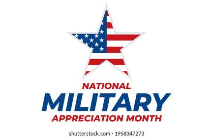 National Military Appreciation Month in May. Celebrated every May and is a declaration that encourages U.S. citizens to observe the month in a symbol of unity. Social media banner design. Vector 