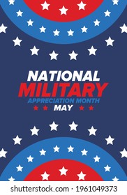 National Military Appreciation Month in May. Annual Armed Forces Celebration Month in United States. Poster, card, banner and background. Vector illustration