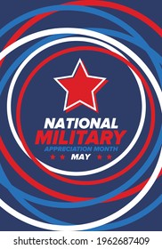 National Military Appreciation Month in May. Annual Armed Forces Celebration Month in United States. Poster, card, banner and background. Vector illustration