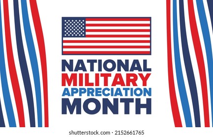 National Military Appreciation Month in May. Annual Armed Forces Celebration Month in United States. Poster, card, banner and background. Vector illustration