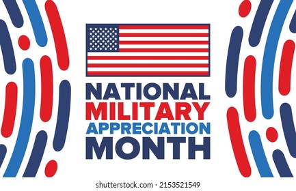 National Military Appreciation Month in May. Annual Armed Forces Celebration Month in United States. Poster, card, banner and background. Vector illustration