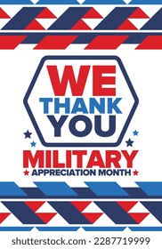 National Military Appreciation Month in May. Annual Armed Forces Celebration Month in United States. Poster, card, banner and background. Vector illustration