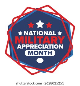 National Military Appreciation Month in May. Annual Armed Forces Celebration Month in United States. Poster, card, banner and background. Vector illustration