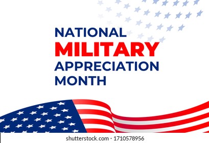 National military Appreciation Month. Vector banner, poster, card for social networks, media with the text: National military Appreciation Month. Wavy US flag on a white background