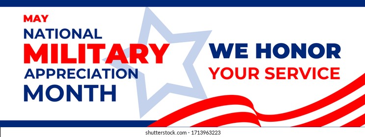 National military Appreciation Month. Vector horizontal banner, poster, card for social networks, media with the text: National military Appreciation Month. Wavy US flag on a white background