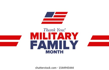 National Military Family Month in United States. Celebrate annual in November. Thank you for military family. Patriotic american elements. Poster, card, banner, background. Vector illustration