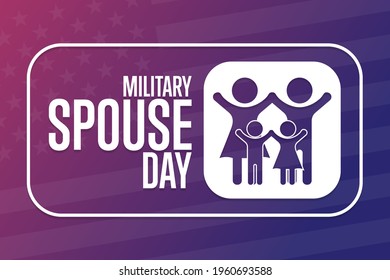 National Military Spouse Appreciation Day. Holiday concept. Template for background, banner, card, poster with text inscription. Vector EPS10 illustration