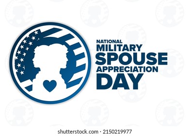 National Military Spouse Appreciation Day. Holiday concept. Template for background, banner, card, poster with text inscription. Vector EPS10 illustration