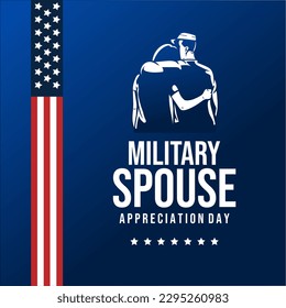 National Military Spouse Appreciation Day. Holiday concept