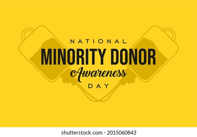 National Minority Donor Awareness Day. Holiday concept. Template for background, Web banner, card, poster, t-shirt with text inscription