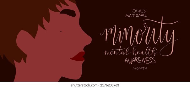 National minority mental health awareness month July poster. Female person of color illustration. Handwritten brush lettering vector