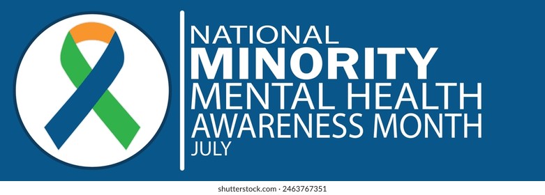 National Minority Mental Health Awareness Month July. Vector illustration. Suitable for greeting card, poster and banner.