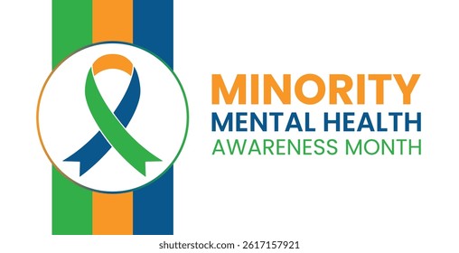 National Minority Mental Health Awareness Month – Support and Advocacy in July