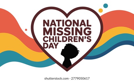 national missing childrens day colorful awareness illustration with heart shape child silhouette and rainbow waves promoting child protection safety and support campaign