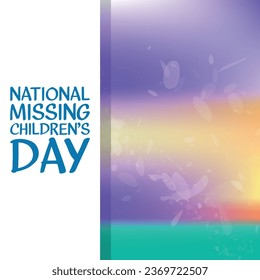National Missing Children’s Day  . Design suitable for greeting card poster and banner