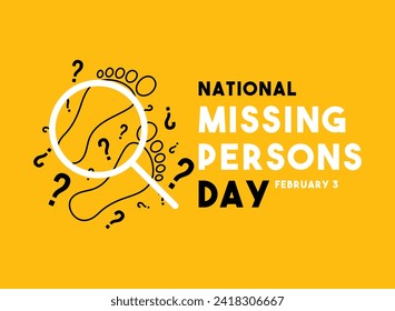 National Missing Persons Day. February 3. Eps 10.